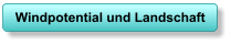 Windpotential und Landschaft