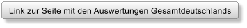 Link zur Seite mit den Auswertungen Gesamtdeutschlands